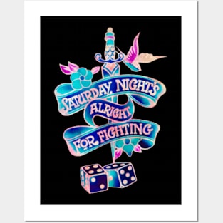 Saturday Night's Alright For Fighting - Inverted Posters and Art